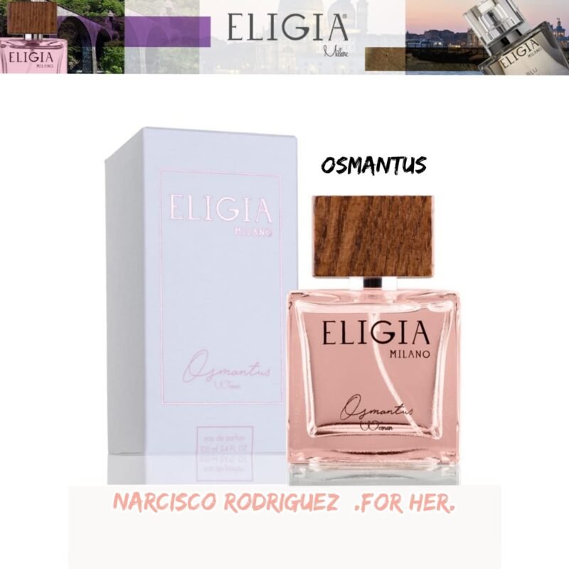 PARFUM ELIGIA OSMANTUS FEMME