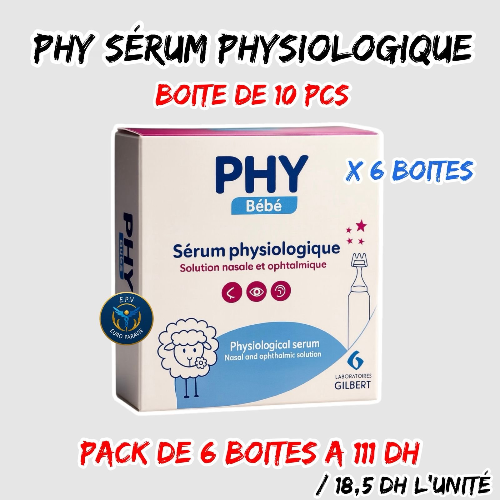 PHY SERUM PHISIOLOGIQUE 10 U