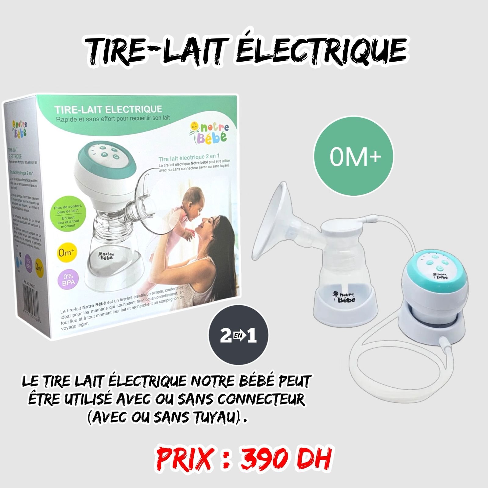 TIRE-LAIT Électrique. NOTRE BÉBÉ.