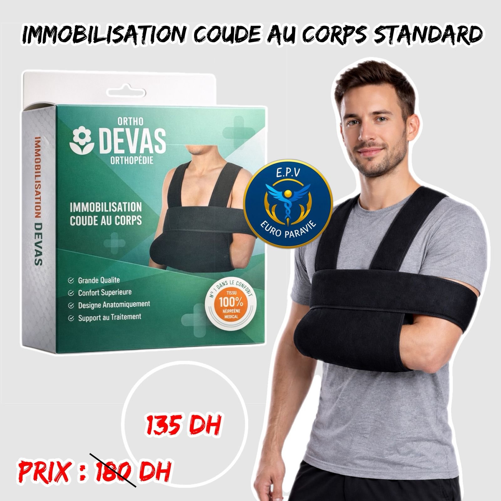IMMOBILISATION COUDE AU CORPS STANDARD { DEVAS }