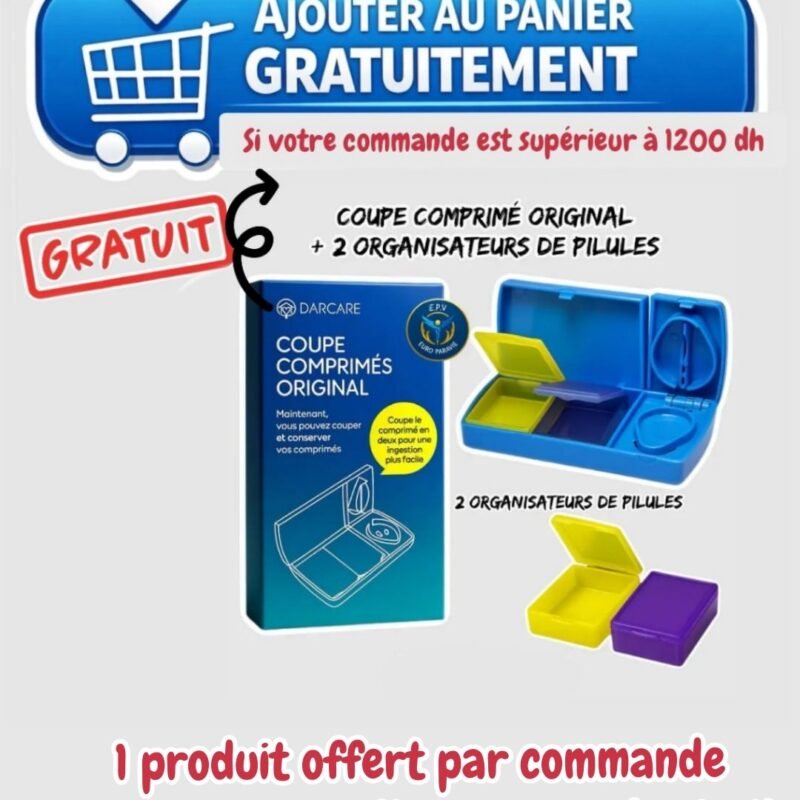 Coupe comprimé original = gratuit.(1 produit offert par commande) *offre valable dès 1200DH d'achat*.