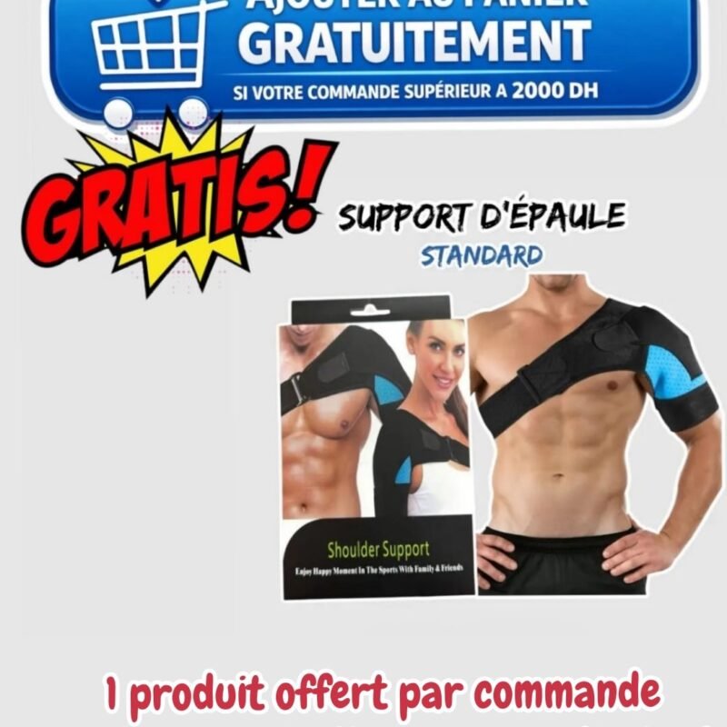 Support d'épaule=gratuit.
(1 produit offert par commande) *offre valable dès 2000DH d'achat*.