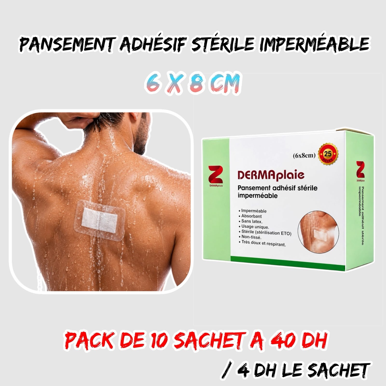 PANSEMENT ADHESIF STERILE IMPERMEABLE 6 X 8 CM